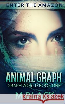 Animal Graph (GRAPH WORLD BOOK ONE) Black, M. 9781791605315 Independently Published - książka