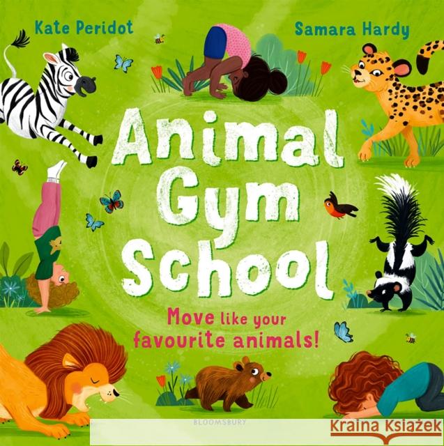 Animal Gym School Kate Peridot 9781526657008 Bloomsbury Publishing PLC - książka