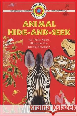 Animal Hide and Seek: Level 2 Teddy Slader Donna Braginetz 9781876965594 Ibooks for Young Readers - książka