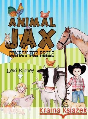 Animal Jax: Cowboy For Reals Lexi Kinney 9781647040369 Bublish, Inc. - książka