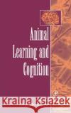 Animal Learning & Cognition Mackintosh, N. J. 9780121619534 Academic Press