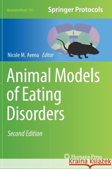 Animal Models of Eating Disorders Nicole Avena 9781071609231 Humana - książka