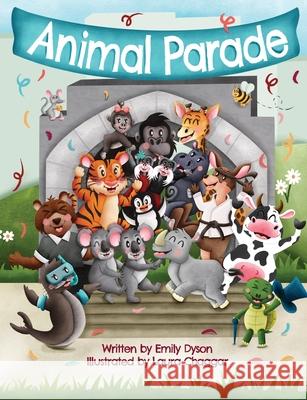 Animal Parade Emily Dyson Laura Chaggar Vivienne Ainslie 9781912677337 Purple Parrot Publishing - książka