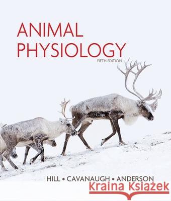 Animal Physiology Richard Hill 9780197552438 Sinauer Associates Is an Imprint of Oxford Un - książka