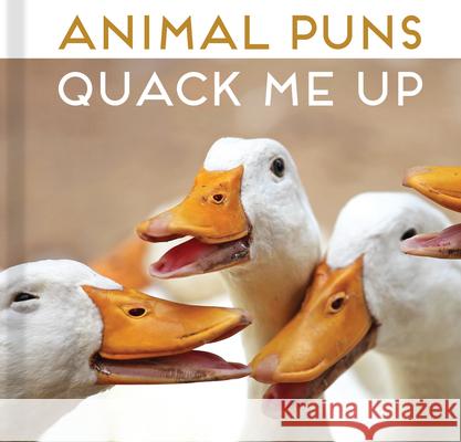 Animal Puns: Quack Me Up New Seasons                              Publications International Ltd 9781645587620 New Seasons - książka