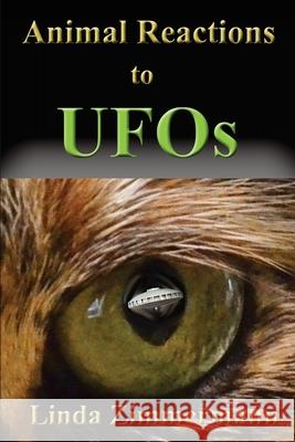 Animal Reactions to UFOs Linda Zimmermann 9781937174033 Eagle Press - książka