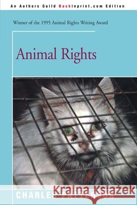 Animal Rights Charles Patterson 9780595094943 Backinprint.com - książka