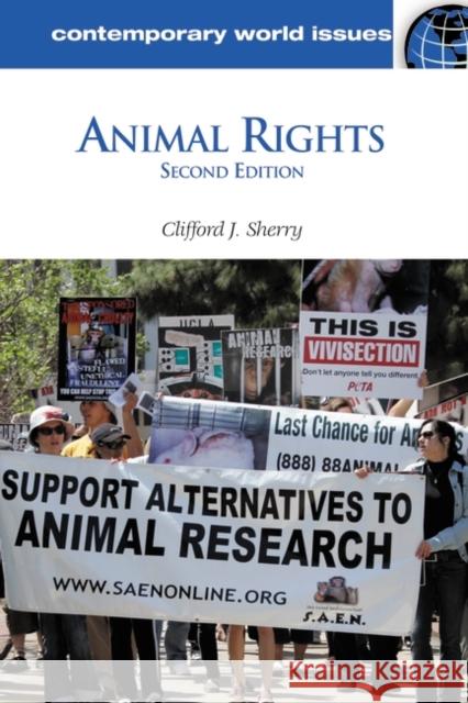 Animal Rights: A Reference Handbook Sherry, Clifford J. 9781598841916 ABC-CLIO - książka