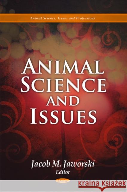 Animal Science & Issues Jacob M Jaworski 9781617618703 Nova Science Publishers Inc - książka