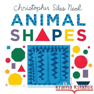 Animal Shapes Christopher Silas Neal 9781499805345 Little Bee Books - książka