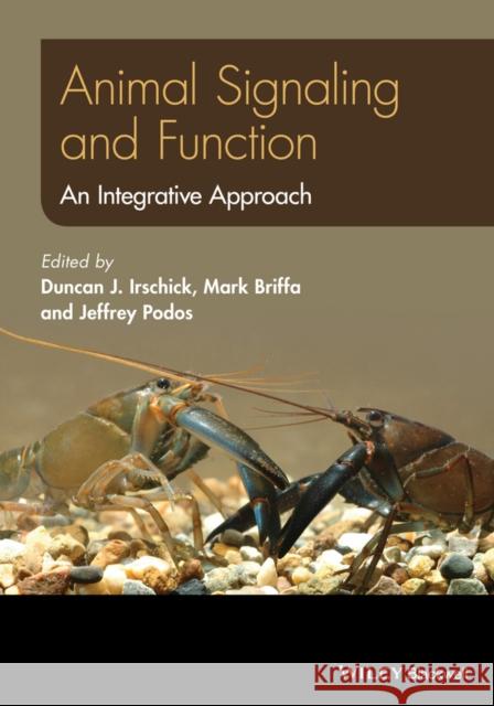 Animal Signaling and Function: An Integrative Approach Briffa, Mark 9780470546000 Wiley-Blackwell - książka