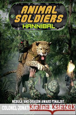 Animal Soldiers: Hannibal Jonathan P. Brazee 9781945743313 Semper Fi Press - książka