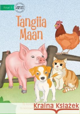 Animal Sounds - Tangiia Maan (Te Kiribati) Ateota Teraaka Rea Diwata Mendoza  9781922895868 Library for All - książka