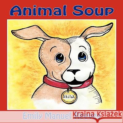 Animal Soup Emily Manue 9780982150603 Storiesbyemily - książka