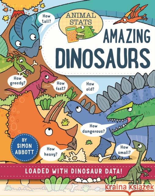 Animal Stats: Dinosaurs Simon Abbott 9781526328809 Hachette Children's Group - książka