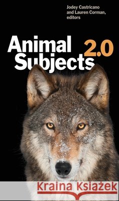 Animal Subjects 2.0 Jodey Castricano Lauren Corman 9781771122108 Wilfrid Laurier University Press - książka