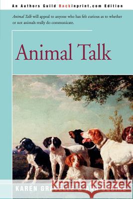 Animal Talk Karen Gravelle Ann O. Squire 9780595156474 Backinprint.com - książka