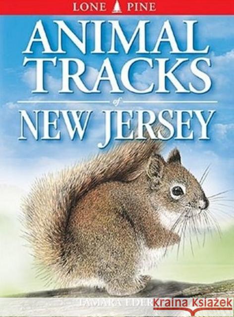 Animal Tracks of New Jersey Tamara Eder Ian Sheldon 9781551053417 Lone Pine Publishing - książka
