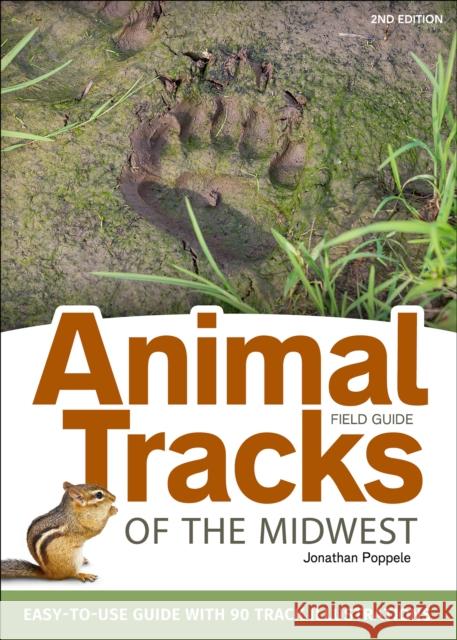 Animal Tracks of the Midwest Field Guide: Easy-To-Use Guide with 55 Track Illustrations Poppele, Jonathan 9781591935742 Adventure Publications - książka