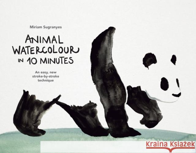 Animal Watercolour in 10 Minutes Miriam Sugranyes 9781840918977 Octopus Publishing Group - książka