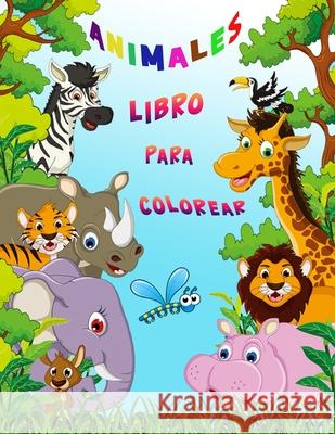Animales Libro para Colorear: Libro de actividades para niños Dahlberg, Norea 9789189478503 Norea Dahlberg - książka