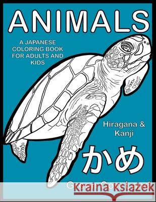 Animals A Japanese Coloring Book For Adults And Kids Green Cow Land Lin Watchorn 9781087925998 Indy Pub - książka