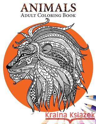 Animals: Adult Coloring Book Paisley Coloring Books 9781533134530 Createspace Independent Publishing Platform - książka