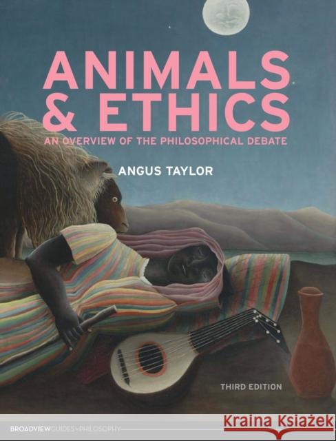 Animals and Ethics: An Overview of the Philosophical Debate Angus Taylor 9781551119762  - książka