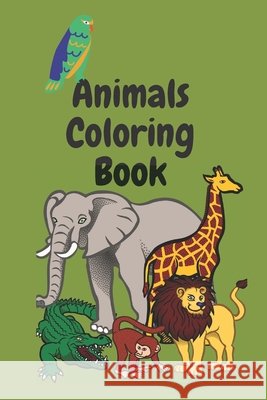 Animals Coloring Book: Coloring Book For Kids Publishier, Pocket 9798697003725 Independently Published - książka