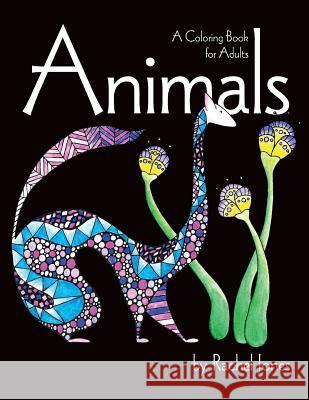Animals: Coloring Book For Adults Jones, Rachel 9781543032130 Createspace Independent Publishing Platform - książka