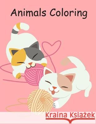 Animals Coloring: Coloring Book, Relax Design for Artists with fun and easy design for Children kids Preschool J. K. Mimo 9781710744859 Independently Published - książka