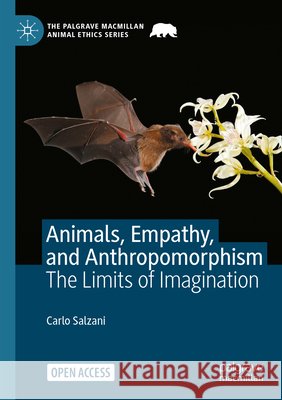 Animals, Empathy, and Anthropomorphism Salzani, Carlo 9783031880308 Springer Nature Switzerland - książka