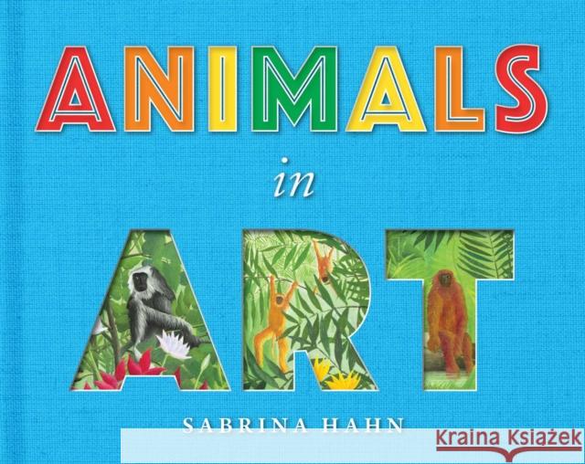 Animals in Art Sabrina Hahn 9781510762091 Skyhorse Publishing - książka