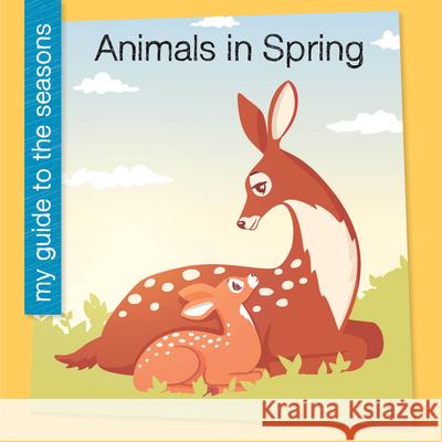 Animals in Spring Jenna Lee Gleisner 9781668974018 Cherry Lake Publishing - książka