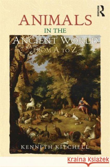 Animals in the Ancient World from A to Z Kenneth Kitchell 9780415392433  - książka