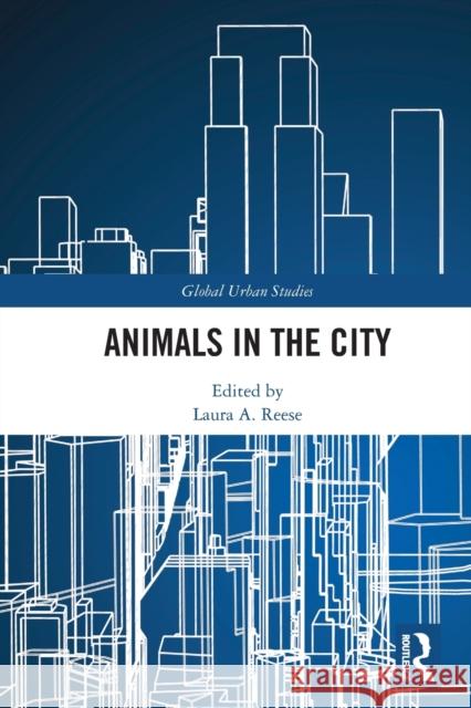 Animals in the City Laura A. Reese 9781032111858 Routledge - książka