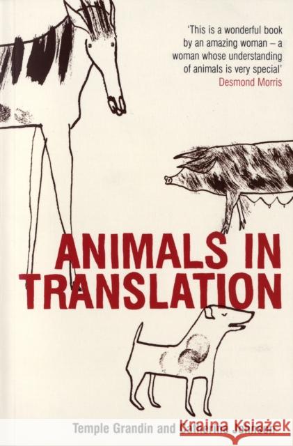 Animals in Translation: The Woman Who Thinks Like a Cow Temple Grandin 9780747566694 Bloomsbury Publishing PLC - książka