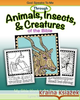 Animals, Insects, and Creatures of the Bible Lynne Marie Davis 9781947446038 Painted Word - książka