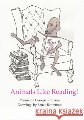 Animals Like Reading! George Simmers 9780244046880 Lulu.com - książka