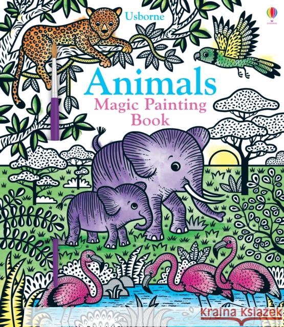 Animals Magic Painting Book tbc 9781474960465 Usborne Publishing Ltd - książka