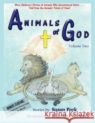 Animals of God: Volume Two Susan Peek, Martina Parnelli 9780997000535 Seven Swords Publications - książka