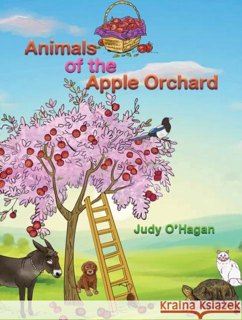 Animals of the Apple Orchard Judy O'Hagan 9781035827213 Austin Macauley - książka