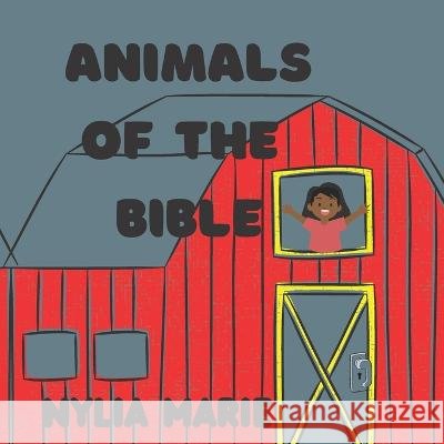 Animals of the Bible Nylia Marie   9798394112096 Independently Published - książka