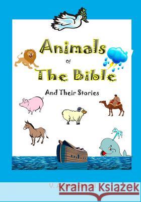 Animals Of The Bible And Their Stories Russell, V. Angela 9781482308174 Createspace - książka