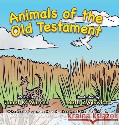 Animals of the Old Testament Janet K. Warren 9781524603618 Authorhouse - książka