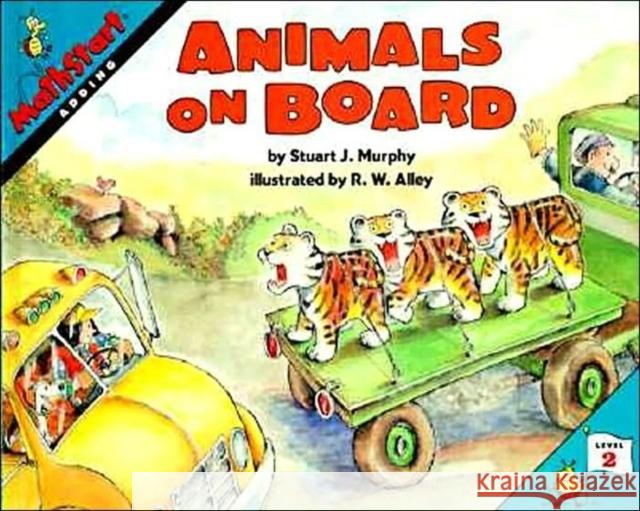 Animals on Board Stuart J. Murphy Robert W. Alley 9780064467162 HarperTrophy - książka