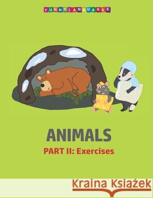 Animals. Part II. Funny Languages 9785604753545 978-5-647535-4-5 - książka