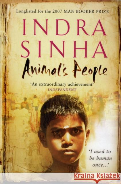 Animal's People Indra Sinha 9781416526278 Simon & Schuster - książka