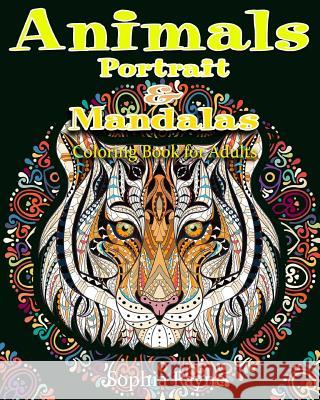 Animals Portrait & Mandalas: coloring book for adults Coloring Book for Adults, Animals 9781539960959 Createspace Independent Publishing Platform - książka