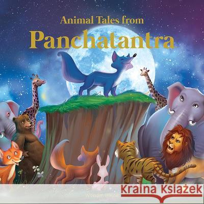 Animals Tales from Panchtantra Wonder House Books 9789389178111 Wonder House Books - książka